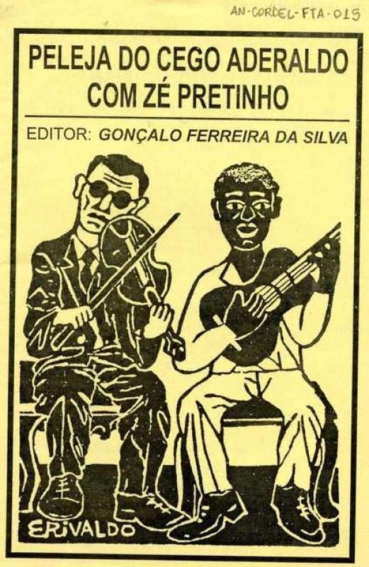 Peleja do Cego Aderaldo com Zé Pretinho por Gonçalo Ferreira da Silva, from the Cordel collection