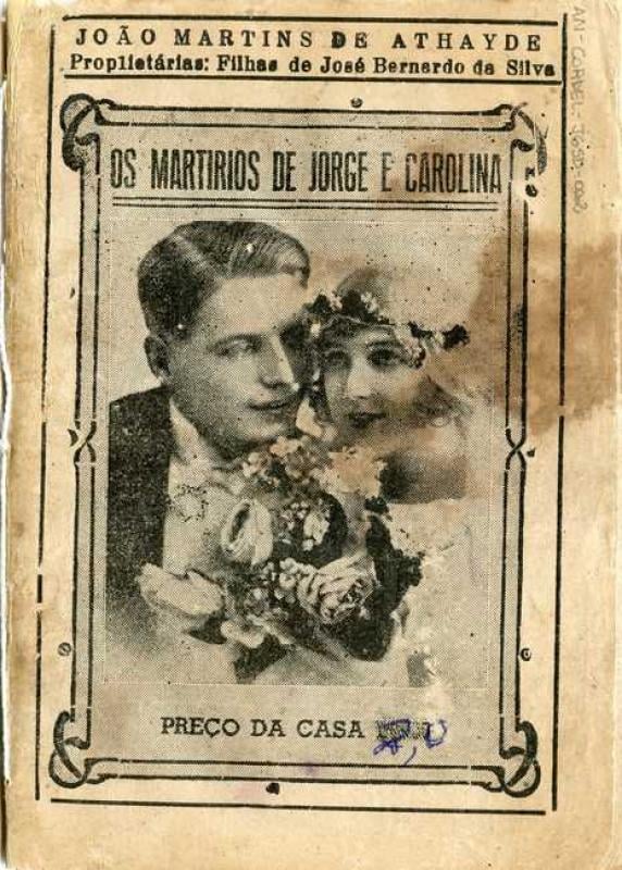 Os Mártiros de Jorge e Carolina por João Martins de Athayde, from the Cordel collection