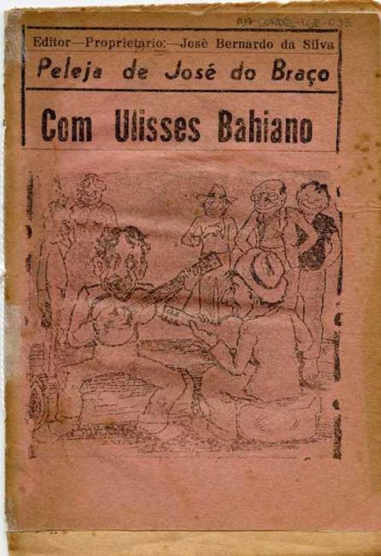 Peleja de José do Braço com Ulisses Bahiano - Cordel