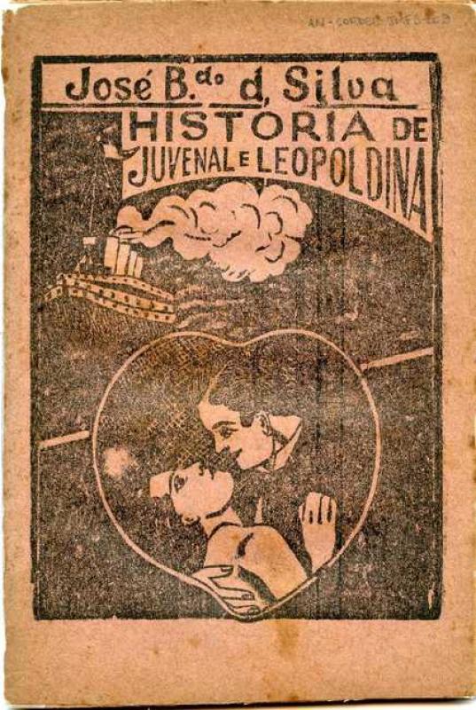 História de Juvenal e Leopoldina por José B.do d. Silva - Cordel