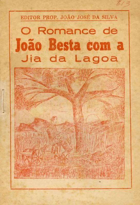 O Romance de João Besta com a Jia da Lagoa por Francisco Sales Areda, from the Cordel collection