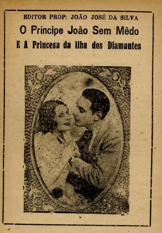 O Príncipe João Sem Medo e a Princesa da Ilha dos Diamantes - Cordel